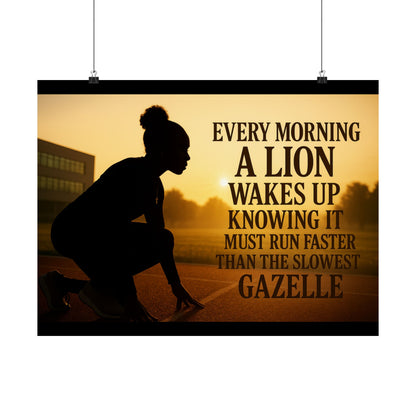 Motivational Poster — "Every Morning a Lion Wakes Up" Matte Print
