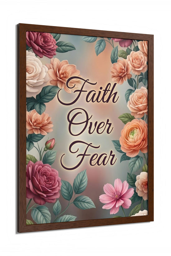 Faith Over Fear Framed Poster