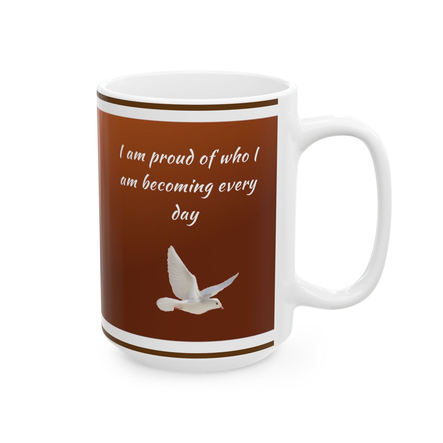 Motivational Coffee Cup (11oz/15oz)