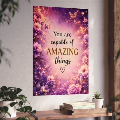 Motivational Fine Art Poster — "You Are Capable of Amazing Things" (Floral Purple Wall Art)