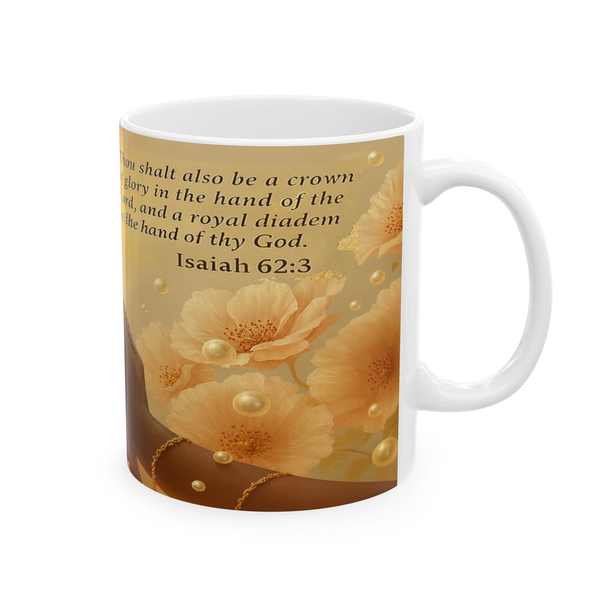 Isaiah 62:3 Inspirational Prayer Ceramic Mug, 11oz, 15oz by Grace Canvas.shop