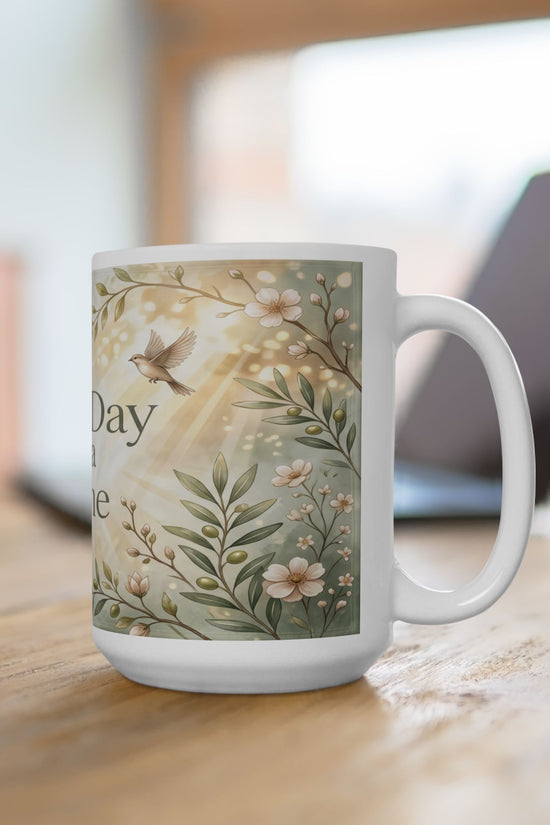 One Day at a Time Ceramic Mug (11oz, 15oz)