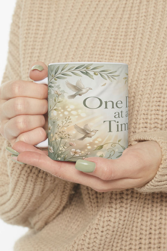 One Day at a Time Ceramic Mug (11oz, 15oz)
