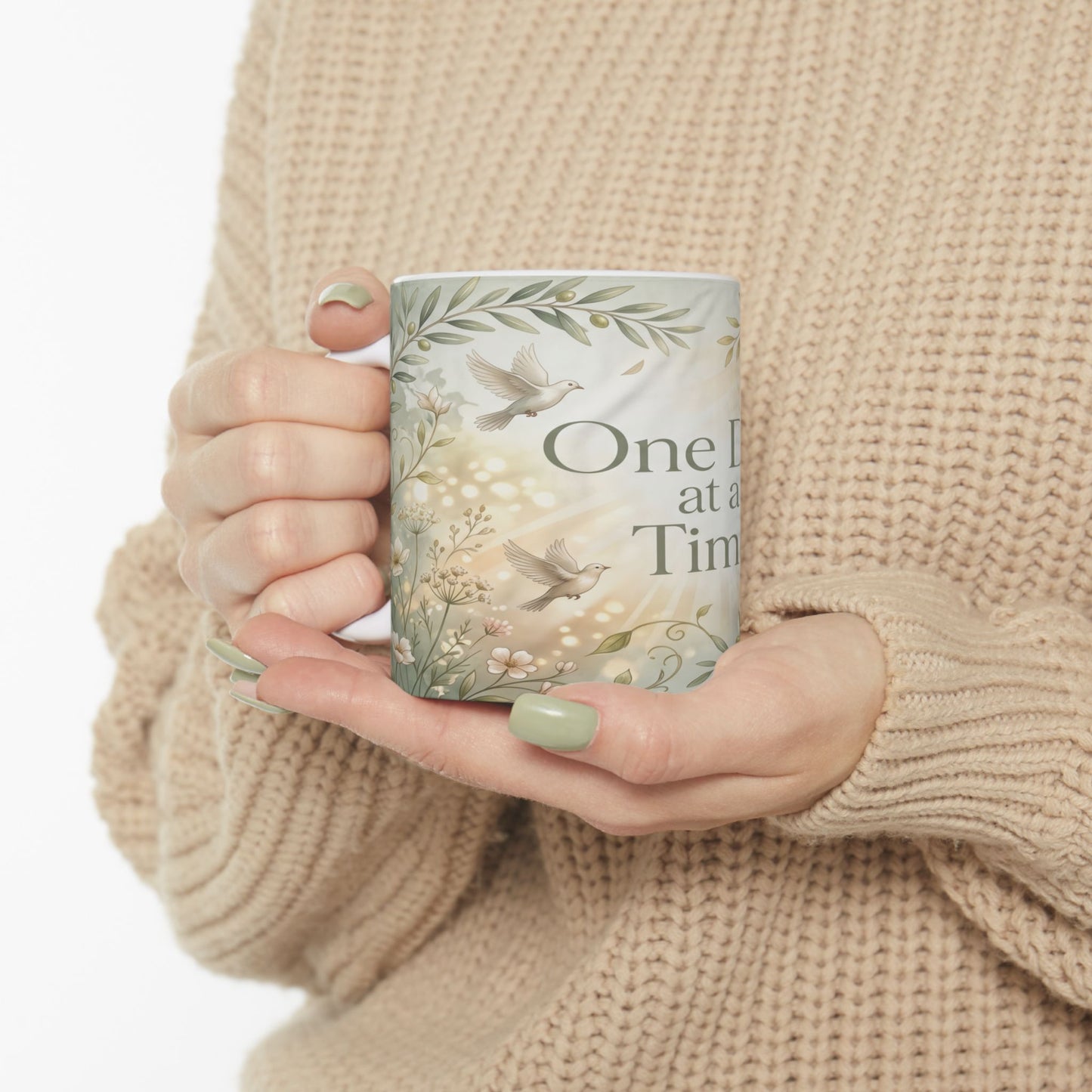 One Day at a Time Ceramic Mug — Inspirational Floral Coffee Cup (11oz, 15oz)