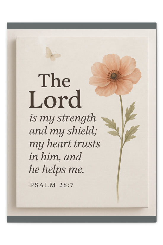The Lord is My Strength Inspirational Wall Art by Grace Canvas