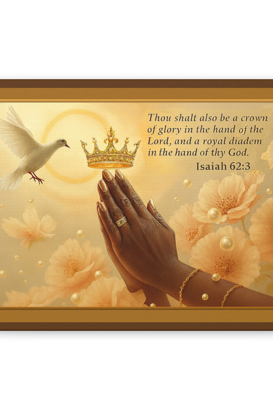 A Crown of Glory Isaiah 62:3 Inspiration Wall Art Print by Grace Canvas