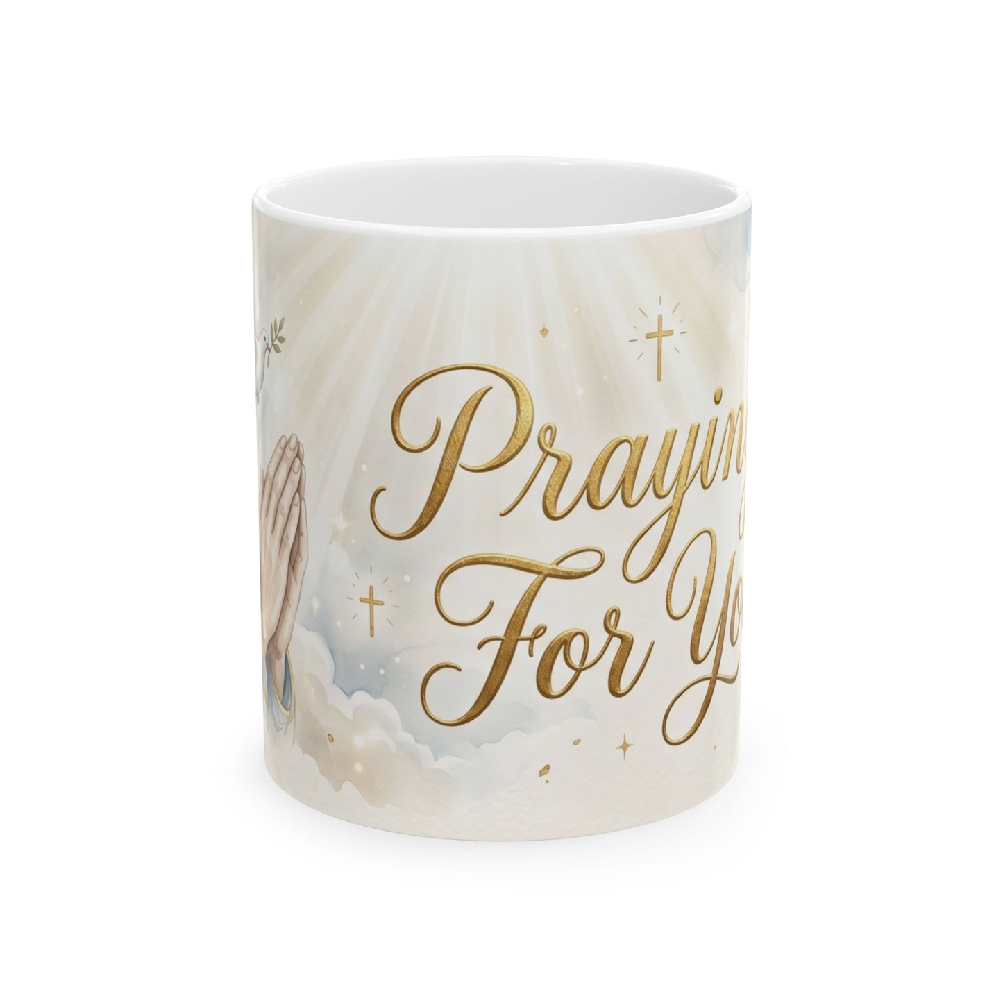 Praying For You Ceramic Mug – Inspirational Religious Coffee Cup (11oz & 15oz)