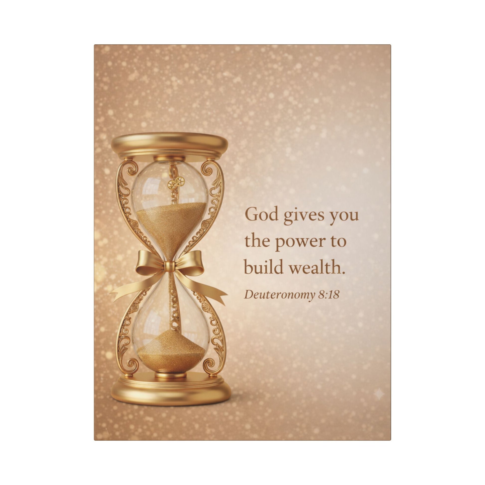 Inspirational Hourglass Deuteronomy 8:18 Art Print by Grace Canvas Shop