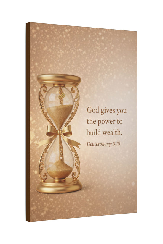 Inspirational Hourglass Deuteronomy 8:18 Art Print by Grace Canvas Shop