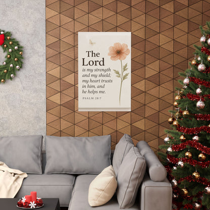 Psalm 28:7 Framed Poster — The Lord Is My Strength Inspirational Wall Art