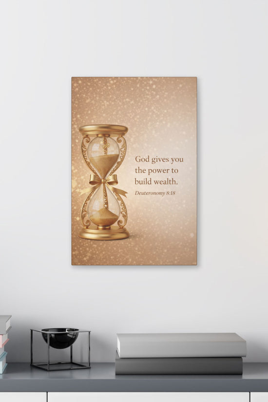 Inspirational Hourglass Deuteronomy 8:18 Art Print by Grace Canvas Shop