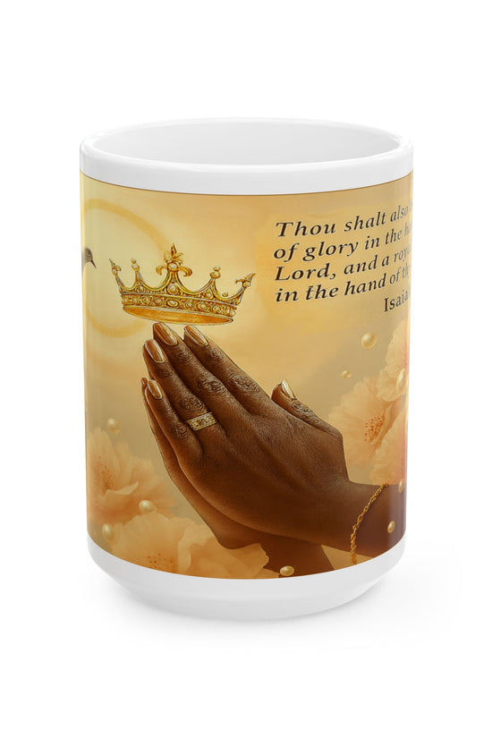 Isaiah 62:3 Inspirational Prayer Ceramic Mug, 11oz, 15oz by Grace Canvas.shop