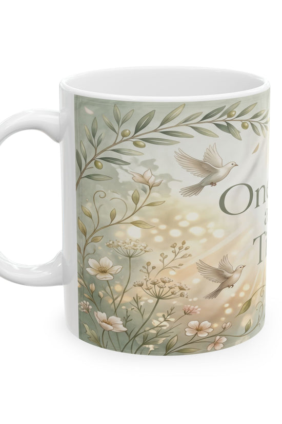 One Day at a Time Ceramic Mug (11oz, 15oz)