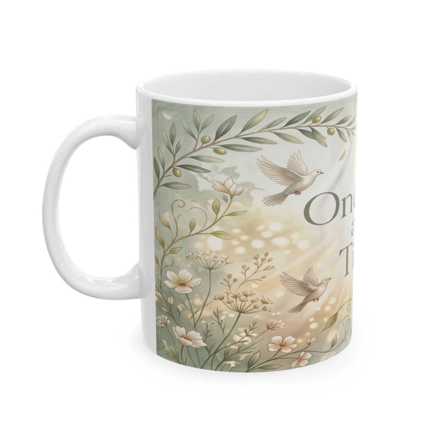One Day at a Time Ceramic Mug — Inspirational Floral Coffee Cup (11oz, 15oz)