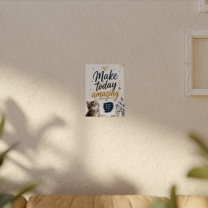 Make Today Amazing Cute Kitten Poster — Inspirational Watercolor Wall Art