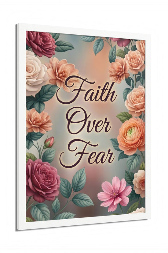 Faith Over Fear Framed Poster