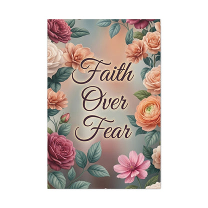 Faith Over Fear Floral Canvas Wall Art