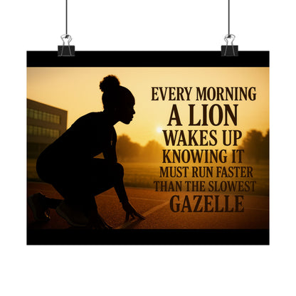 Motivational Poster — "Every Morning a Lion Wakes Up" Matte Print