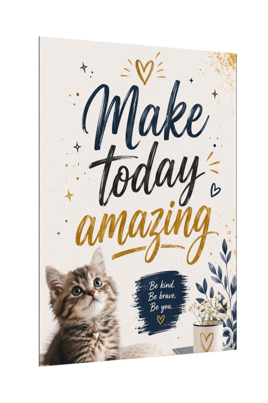 Make Today Amazing Cute Kitten Poster — Inspirational Watercolor Wall Art