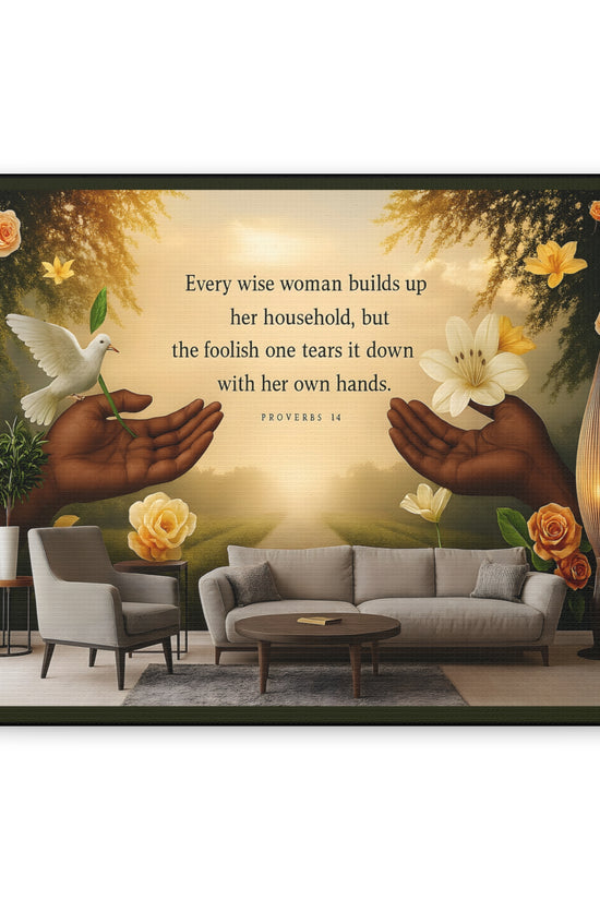 A Wise Woman Proverb 14 Inspirational Canvas Wall Art by Grace Canvas