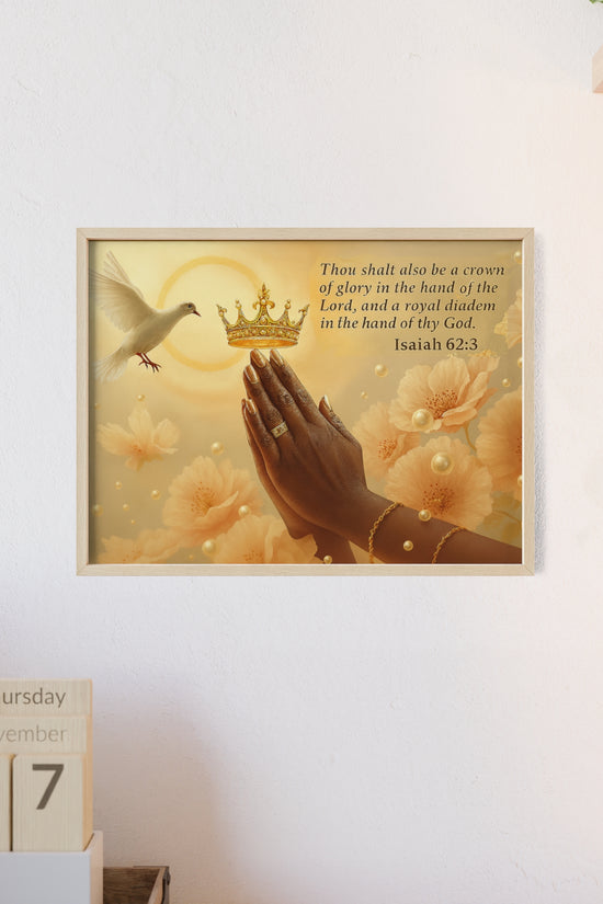 Isaiah 62:3 Crown & Praying Hands Framed Poster with Wooden Frame