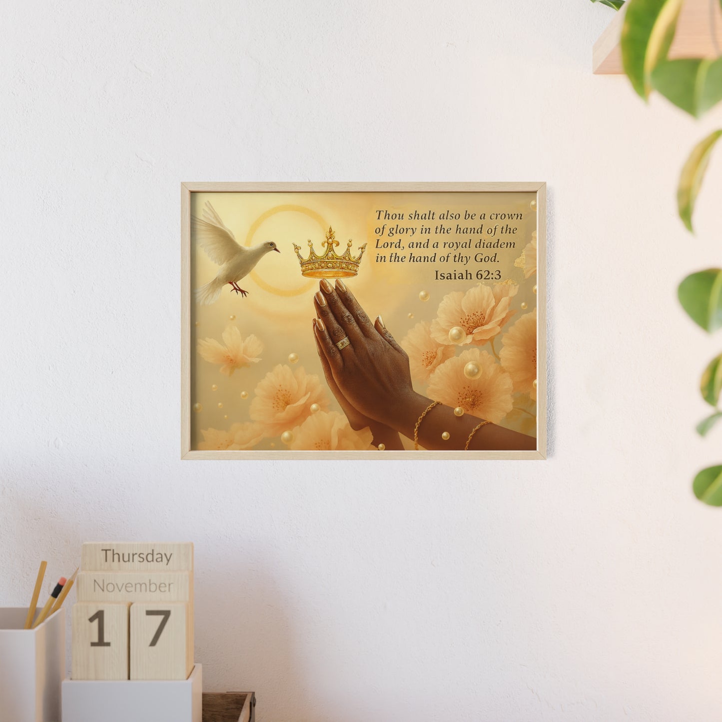 Isaiah 62:3 Crown & Praying Hands Framed Poster with Wooden Frame