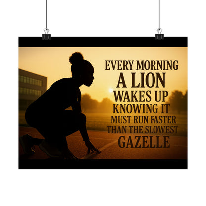 Motivational Poster — "Every Morning a Lion Wakes Up" Matte Print