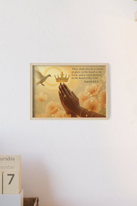 Isaiah 62:3 Crown & Praying Hands Framed Poster with Wooden Frame