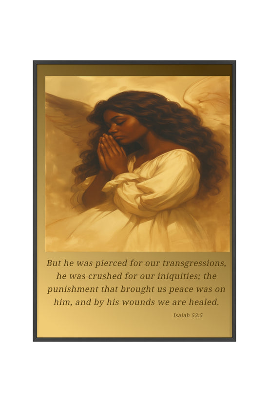 Framed Prayer Angel Poster — Isaiah 53:5 Religious Wall Art