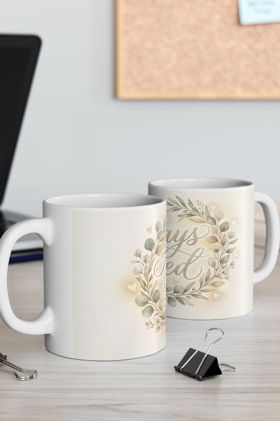 Always Loved Ceramic Mug (11oz, 15oz)