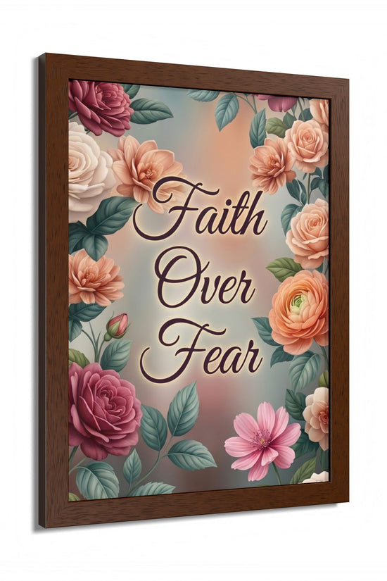 Faith Over Fear Framed Poster