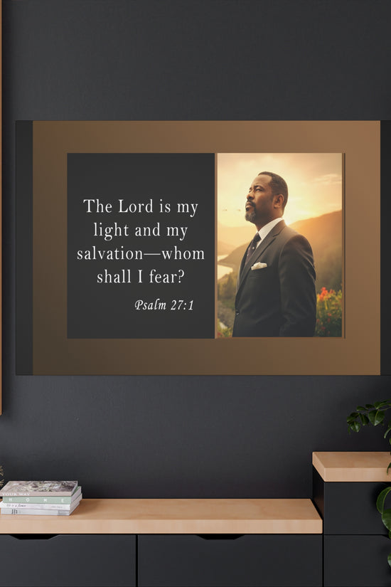 Psalm 27:1 Men's Inspirational Canvas Wall Print by Grace Canvas
