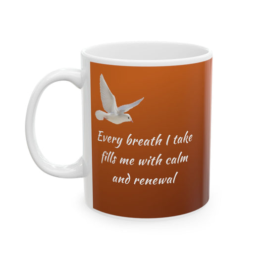 Motivational Coffee Cup (11oz/15oz)