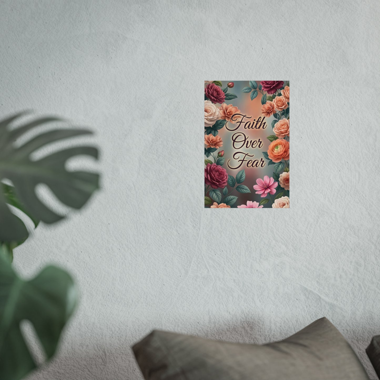 Faith Over Fear Fine Art Unframed Poster