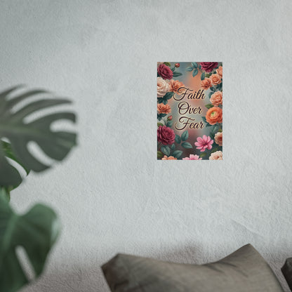 Faith Over Fear Fine Art Unframed Poster
