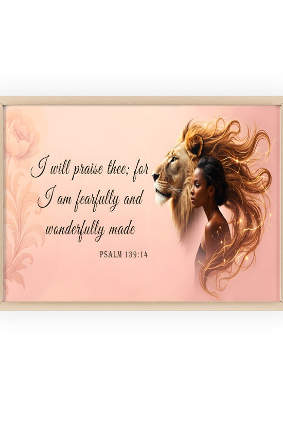 Fearfully & Wonderfully Made Wooden-Framed Poster — Psalm 139:14 Lion & Woman Wall Art