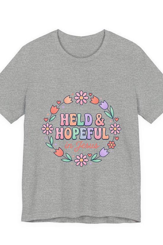 Held & Hopeful in Jesus Tee | Colorful Christian Encouragement, Retro Pastel
