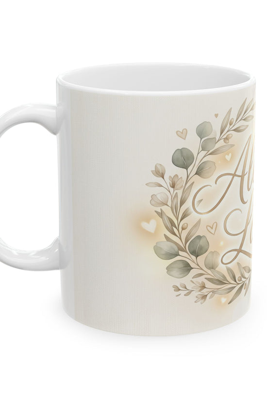 Always Loved Ceramic Mug (11oz, 15oz)