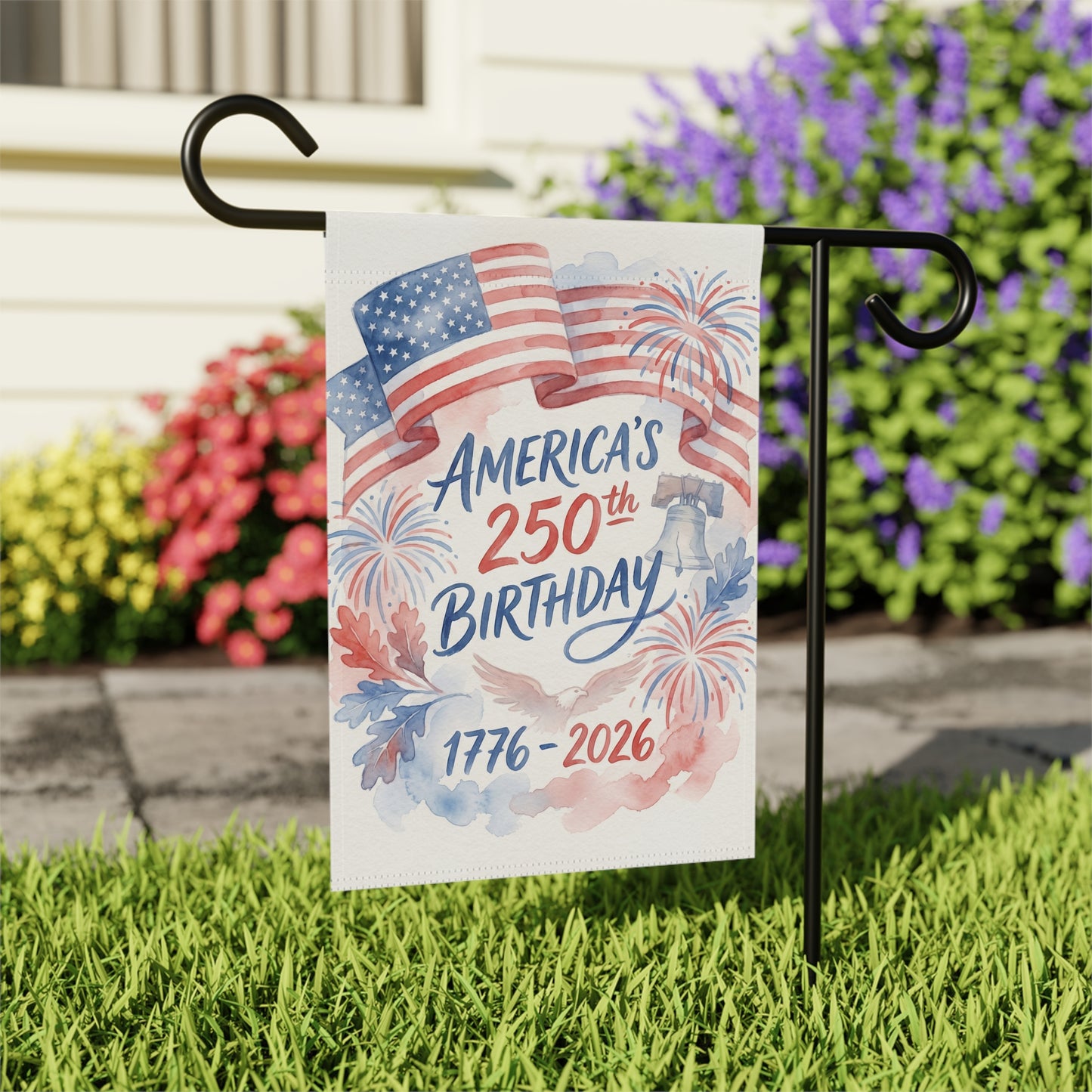 America's 250th Birthday Garden Flag – 1776–2026