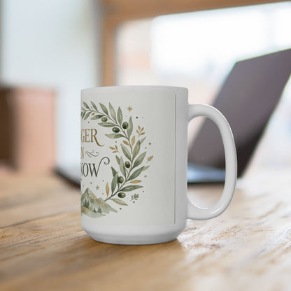 Stronger Than You Know Ceramic Mug — Inspirational Mountain Quote (11oz & 15oz)
