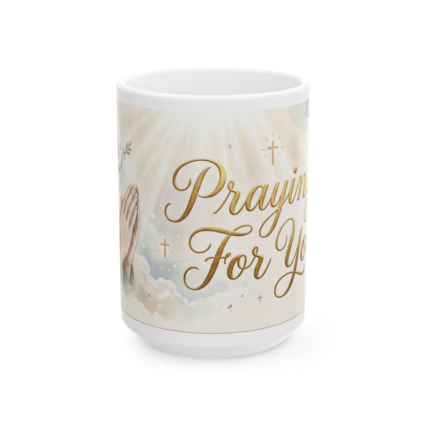 Praying For You Ceramic Mug – Inspirational Religious Coffee Cup (11oz & 15oz)