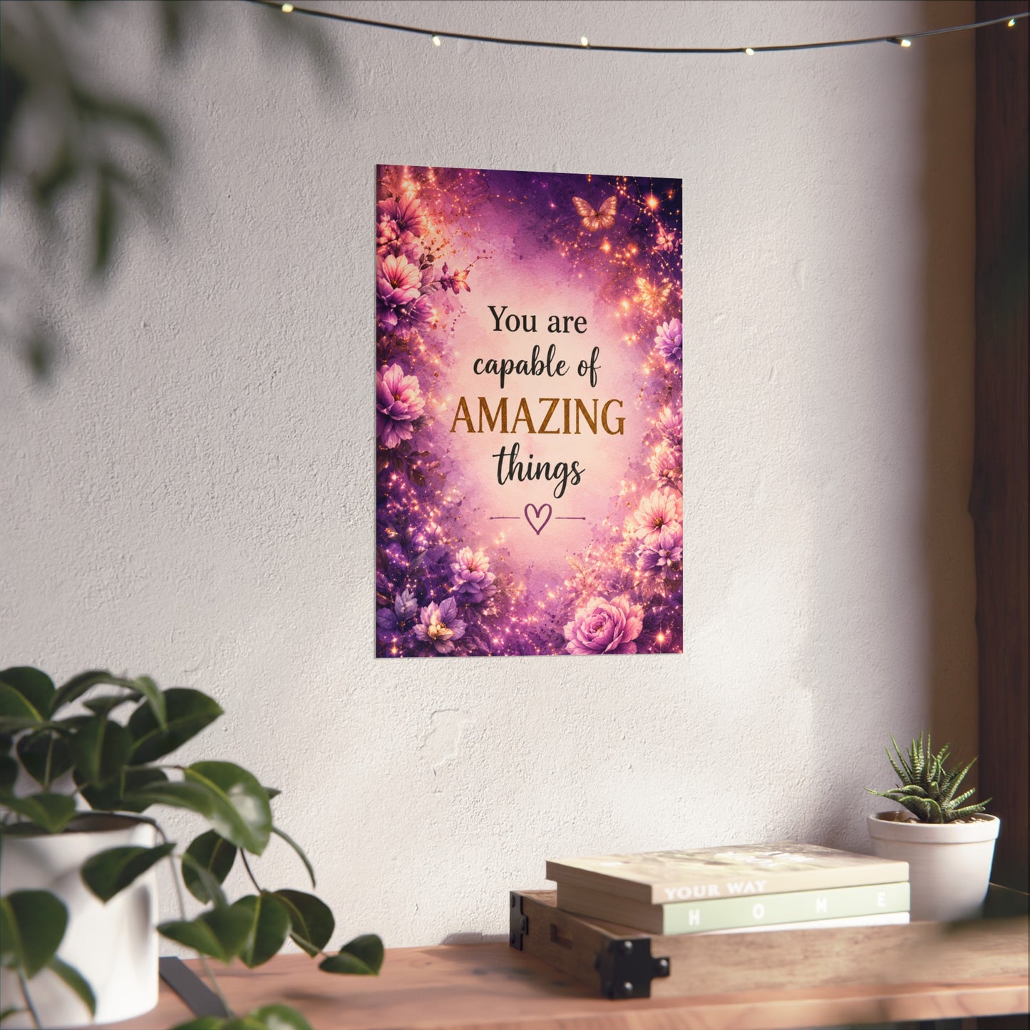 Motivational Fine Art Poster — "You Are Capable of Amazing Things" (Floral Purple Wall Art)