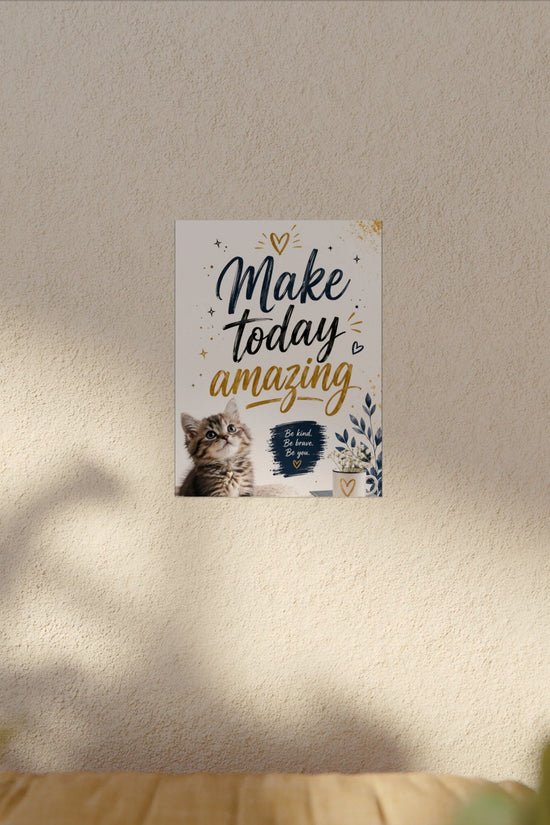 Make Today Amazing Cute Kitten Poster — Inspirational Watercolor Wall Art