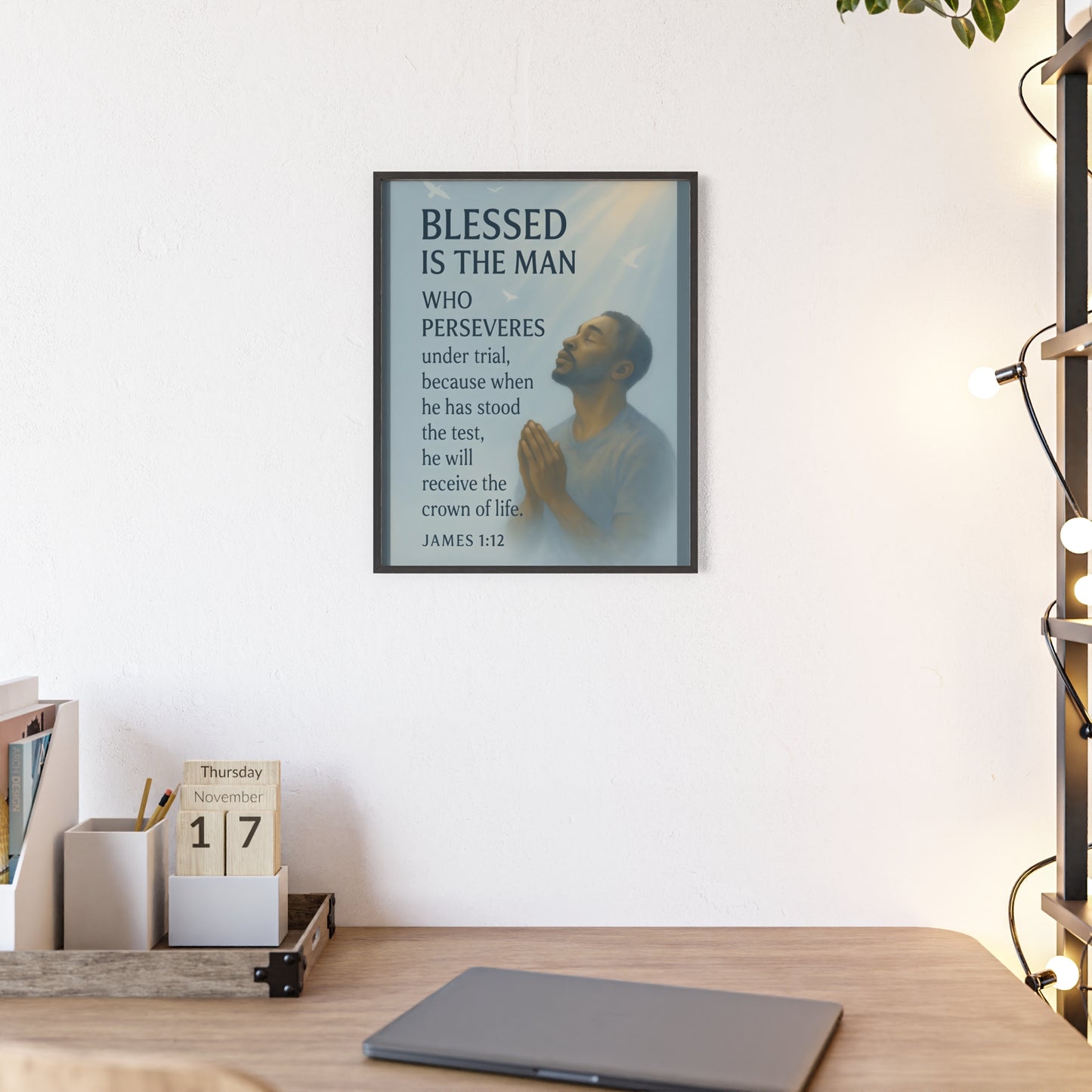 Blessed Is The Man Prayer Poster with Wooden Frame — James 1:12 Inspirational Wall Art