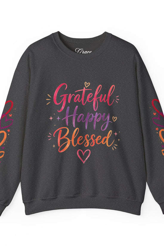Grateful Happy Blessed Crewneck Sweatshirt