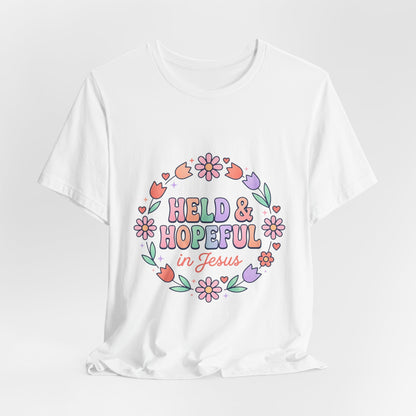 Held & Hopeful in Jesus Tee | Colorful Christian Encouragement, Retro Pastel