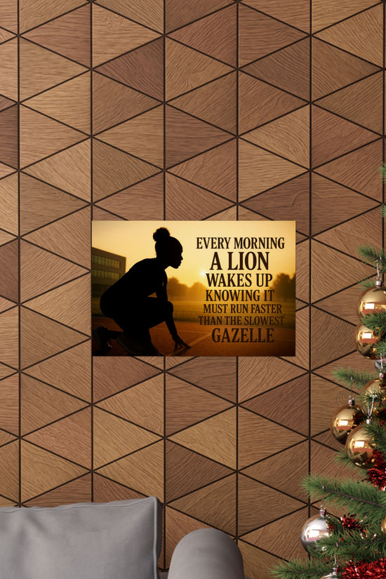 Motivational Poster — "Every Morning a Lion Wakes Up" Matte Print by Grace Canvas Shop