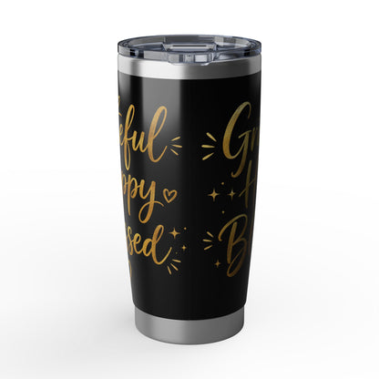 Grateful Happy Blessed (Black & Gold) 20oz Stainless Tumbler