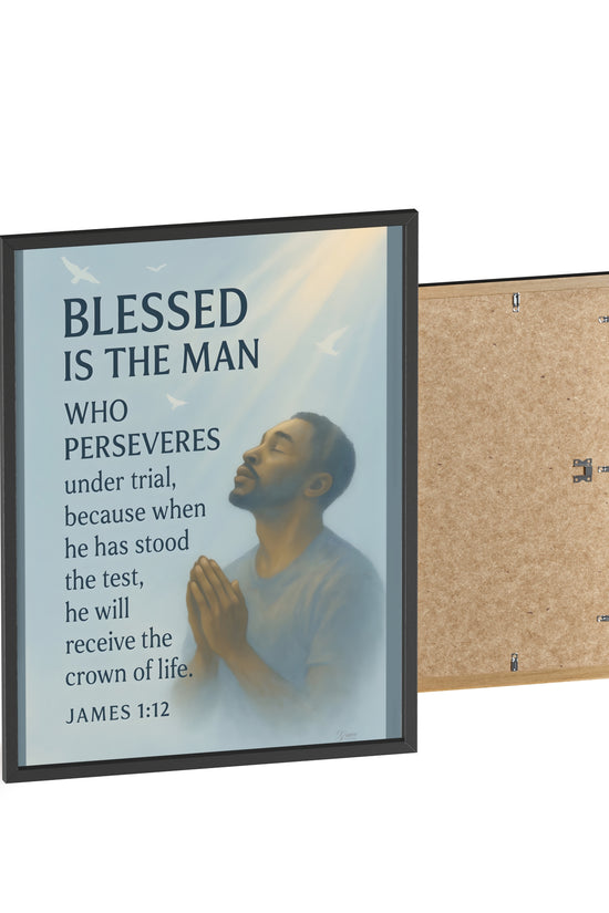 Blessed Is The Man Prayer Poster with Wooden Frame — James 1:12 Inspirational Wall Art
