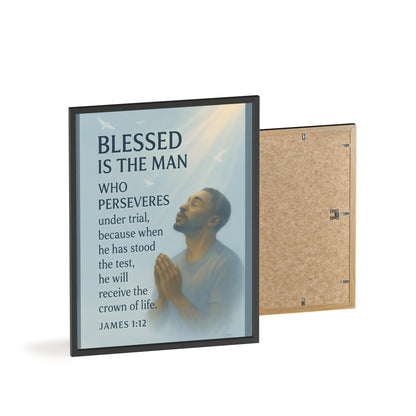 Blessed Is The Man Prayer Poster with Wooden Frame — James 1:12 Inspirational Wall Art